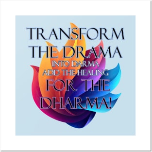 No Drama Just Dharma! Posters and Art